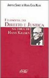 Filosofia do Direito e Justiça na Obra de Hans Kelsen