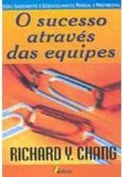 O Sucesso Através das Equipes