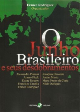 O junho brasileiro e seus desdobramentos