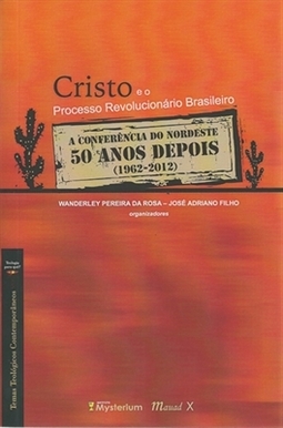 CRISTO E O PROCESSO REVOLUCIONÁRIO BRASILEIRO