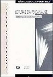 Leituras da Psicanálise: Estéticas da Exclusão