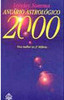 Anuário Astrológico 2000: Viva Melhor no 3º Milênio
