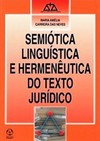 Semiótica linguística e hermenêutica do texto jurídico