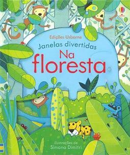 NA FLORESTA: JANELAS DIVERTIDAS