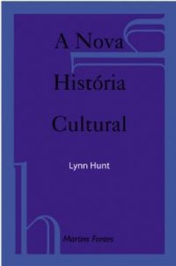A Nova História Cultural