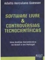 Software Livre & Controvérsias Tecnocientíficas