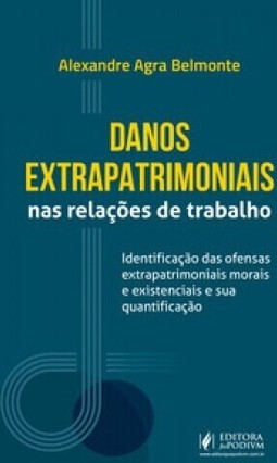 Danos extrapatrimoniais nas relações de trabalho
