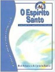 Quero Saber Mais Sobre o Espírito Santo