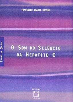 O Som do Silêncio da Hepatite C