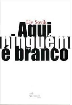 AQUI NINGUEM E BRANCO