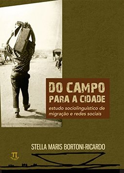 DO CAMPO PARA A CIDADE