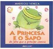 A Princesa e o Sapo do Jeito que o Príncipe Contou