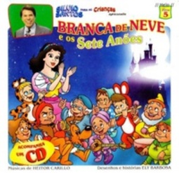 Branca de Neve e os Sete Anões (Coleção Silvio Santos para as Crianças #Livro 5)