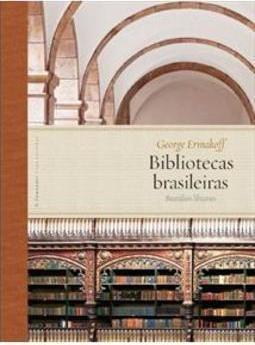BIBLIOTECAS BRASILEIRAS / BRAZILIAN LIBRARIES