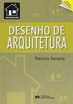 Desenho de Arquitetura - Profissionalização