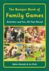 BUMPER BOOK OF FAMILY GAMES, THE