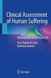 Clinical Assessment of Human Suffering: Planning Care in the End of Life
