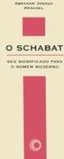 O Schabat: Seu Significado para o Homem Moderno