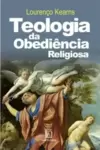 Teologia da obediência religiosa