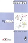 Microondas: coleção temas atuais de física / sbf
