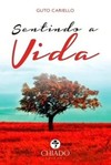 Sentindo a vida