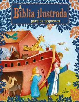A Bíblia ilustrada para os pequenos