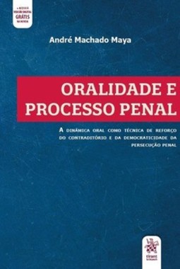 Oralidade e processo penal