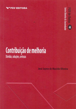 Contribuição de melhoria: dúvidas, soluções, certezas