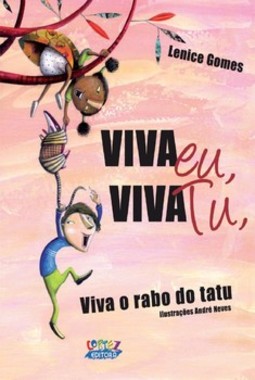 Viva eu, viva tu, viva o rabo do tatu