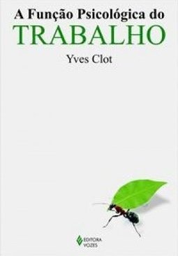 A Função Psicológica do Trabalho