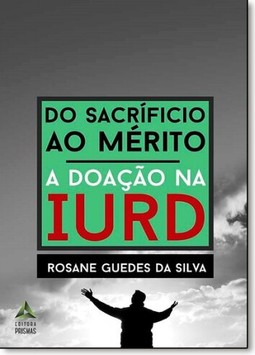 Do Sacrifício ao Mérito: A Doação na Iurd
