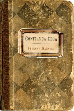 CONFIANCA CEGA