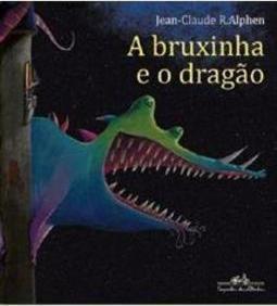 A BRUXINHA E O DRAGAO