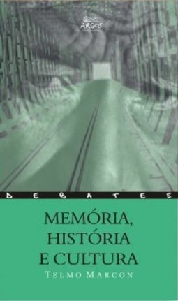 Memória, História e Cultura