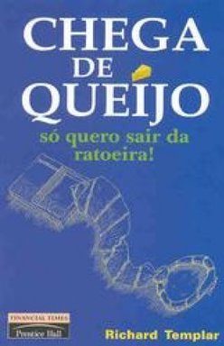 Chega de Queijo: Só Quero Sair da Ratoeira