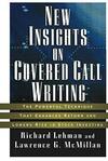New Insights Covered Call Writ: The Powerful Technique That Enhances Return and Lowers Risk in Stock Investing: 15