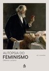 Autópsia do Feminismo, por Débora Luciano, Ed. Caravelas