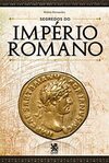 Segredos do Império Romano - Walter Fernades