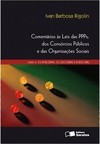 Comentários às leis das PPPs, dos consórcios públicos e das organizações sociais - 1ª edição de 2012