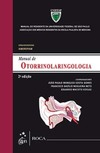 Manual de otorrinolaringologia: Manual do residente da Universidade Federal de São Paulo (UNIFESP)