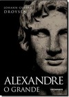 Alexandre O Grande