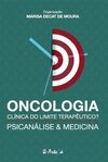 Oncologia clínica do limite terapêutico?: psicanálise e medicina