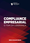 Compliance empresarial: o tom da liderança