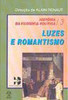 História da Filosofia Política: Luzes e Romantismo - IMPORTADO - vol.