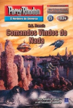 Comandos Vindos do Nada (Perry Rhodan #1034)