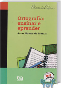 Ortografia: ensinar e aprender