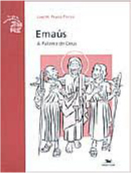 Emaús: a Palavra de Deus