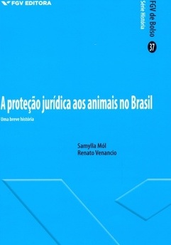 Proteção jurídica dos animais no brasil: uma breve história