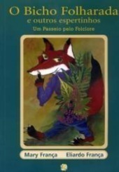 O Bicho Folharada e Outros Espertinhos