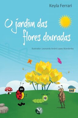 O jardim das flores douradas